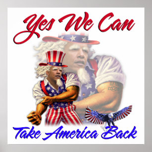 Uncle Obama, Yes We Can Take Back America Poster