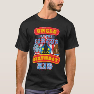 Uncle Of Circus Birthday Kid At Carnival Party Boy T-Shirt