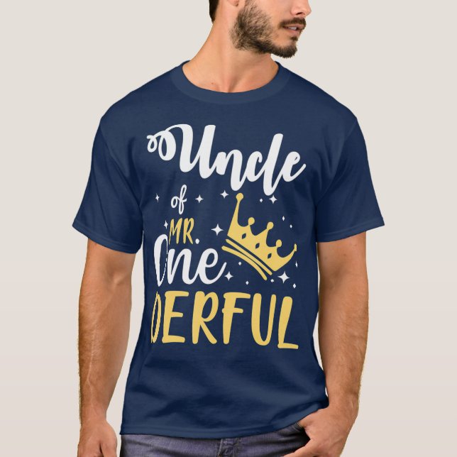 Uncle Of Mr Onederful 1St Birthday OneDerful T-Shirt (Front)