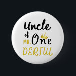 Uncle of MR Onederful Funny 1st Birthday T-Shirt 6 Cm Round Badge<br><div class="desc">Uncle of MR Onederful Wonderful Funny 1st Birthday T-Shirt Uncle of Mr Onederful First One-Derful Matching T-Shirt mr onederful, birthday, 1st birthday, one derful, 1st birthday party baby, 1st b day, newborn, uncle wonderful, mr onederful 1st birthday, uncle of mr onederful, matching, family matching for birthday, 1 year old, baby...</div>