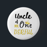 Uncle of MR Onederful Funny 1st Birthday T-Shirt 6 Cm Round Badge<br><div class="desc">Uncle of MR Onederful Wonderful Funny 1st Birthday T-Shirt Uncle of Mr Onederful First One-Derful Matching T-Shirt mr onederful, birthday, 1st birthday, one derful, 1st birthday party baby, 1st b day, newborn, uncle wonderful, mr onederful 1st birthday, uncle of mr onederful, matching, family matching for birthday, 1 year old, baby...</div>