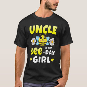 Uncle Of The Bee Day Girl Matching Bee Birthday Pa T-Shirt