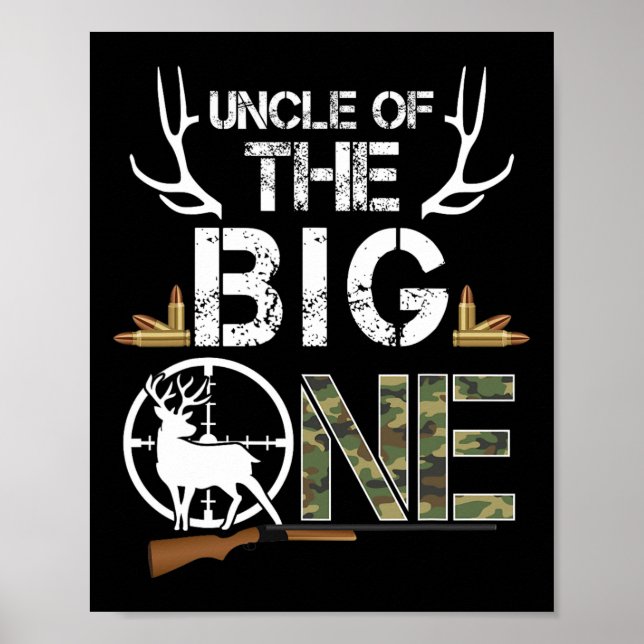 Uncle Of The Big One Birthday Boy Deer Hunter Camo Poster (Front)