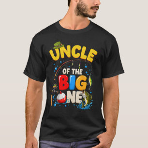 Uncle Of The Big One Fishing Birthday Boy Family P T-Shirt