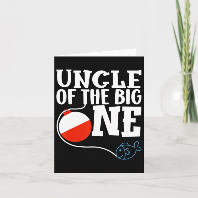 Uncle Of The Big One Fishing Boy First Birthday Of Card (Front)