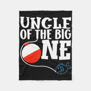 Uncle Of The Big One Fishing Boy First Birthday Of Fleece Blanket