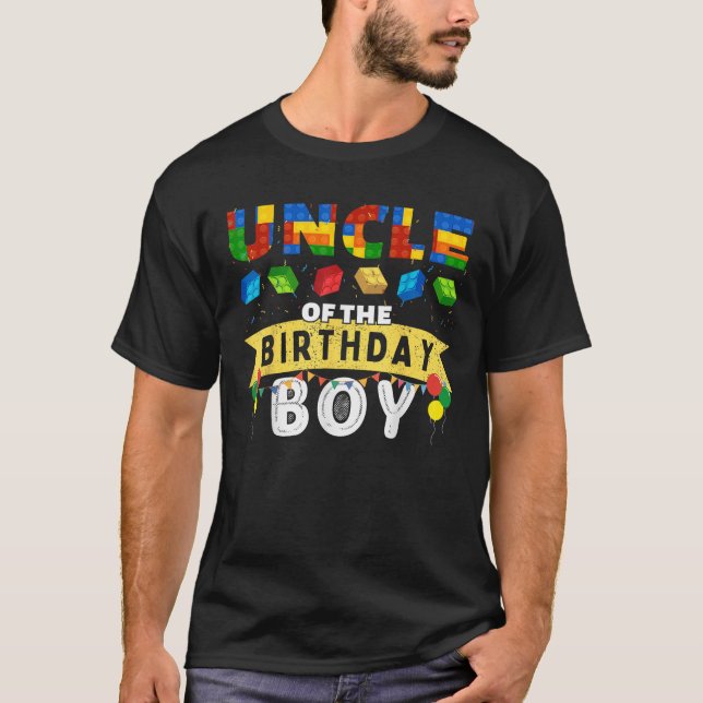 Uncle of the birthday boy Building Blocks Master b T-Shirt (Front)