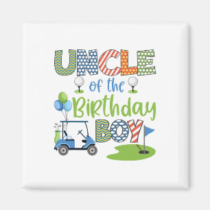 Uncle Of The Birthday Boy Golf Lover Family Matchi Magnet