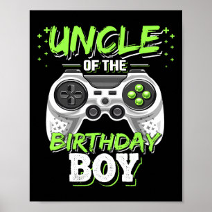Uncle Of The Birthday Boy Matching Video Game Birt Poster