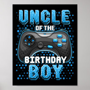 Uncle Of The Birthday Boy Matching Video Game Birt Poster
