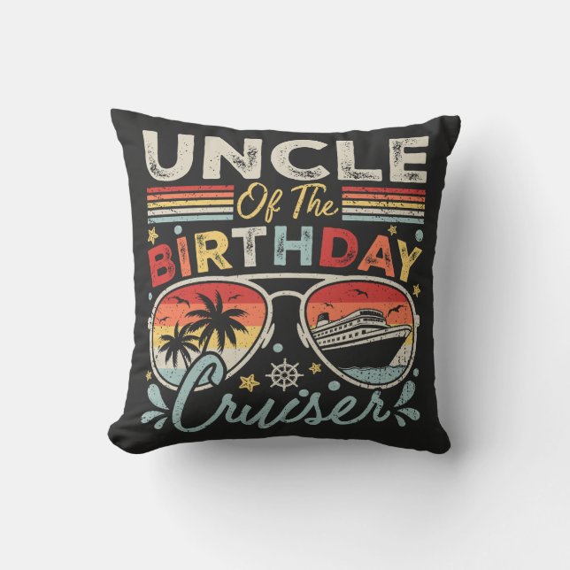 Uncle of the Birthday Cruiser Vacation Cushion (Front)