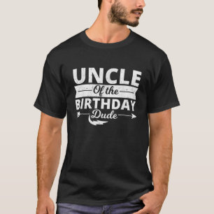 Uncle of the birthday dude party B day boy proud b T-Shirt