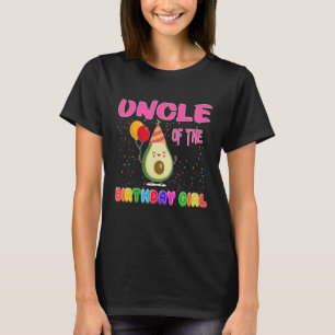 Uncle Of The Birthday Girl Avocados Vegan Food Par T-Shirt