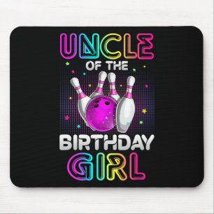 Uncle Of The Birthday Girl Bowler Kid Bowling Part Mouse Pad