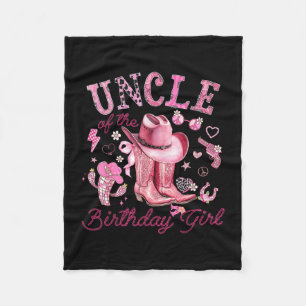 Uncle of the birthday girl pink cowgirl western fleece blanket