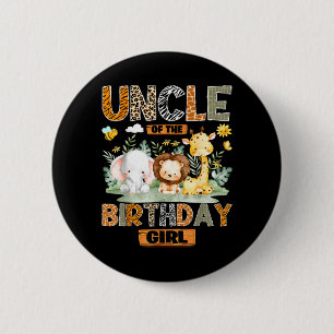 Uncle of The Birthday Girl Safari le Wild Animals 6 Cm Round Badge