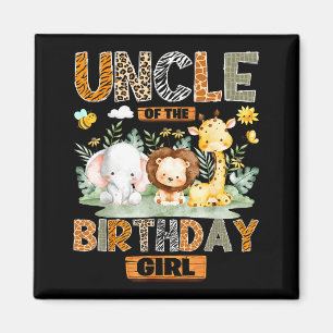 Uncle of The Birthday Girl Safari le Wild Animals Magnet