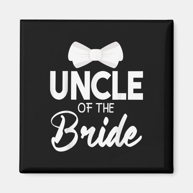 Uncle Of The Bride Groom Happy Wedding Married Hus Magnet (Front)