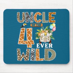 Uncle Of The Four Ever Wild Safari 4th Birthday Bo Mouse Pad