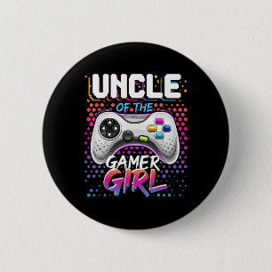 Uncle Of The Gamer Girl Matching Video Game Birthd 6 Cm Round Badge