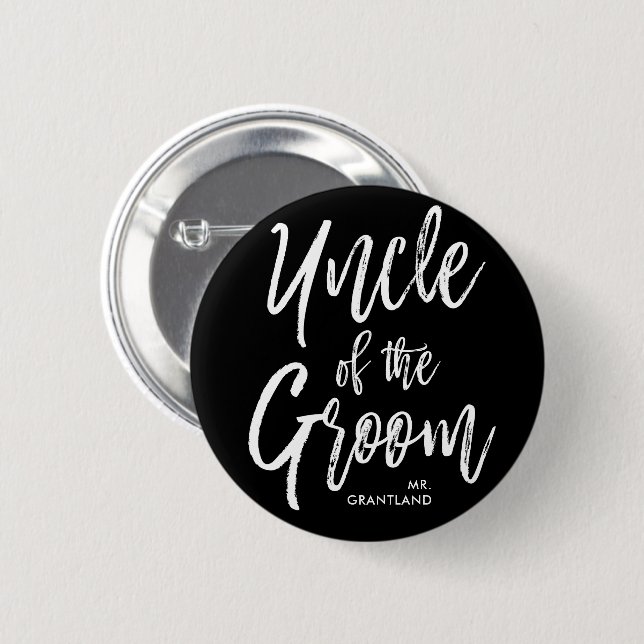 Uncle of the Groom | Script Wedding 6 Cm Round Badge (Front & Back)