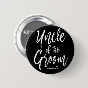 Uncle of the Groom   Script Wedding 6 Cm Round Badge