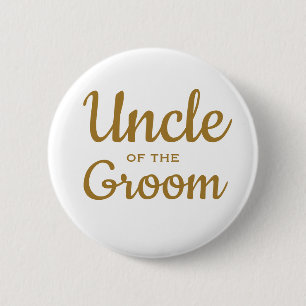 Uncle of the groom  wedding button