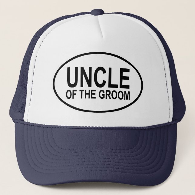 Uncle of the Groom Wedding Oval Trucker Hat (Front)