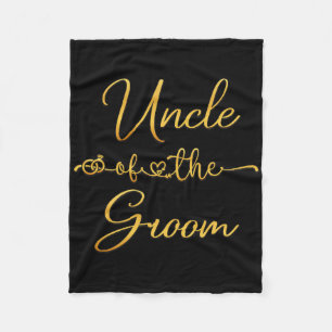Uncle Of The Groom Wedding Party Idea For Him  Fleece Blanket