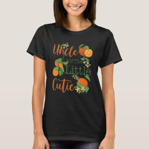 Uncle Of The Little Cutie Baby Shower Orange 1st B T-Shirt