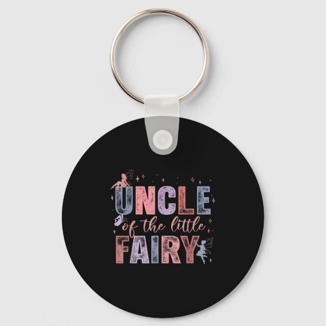 Uncle Of The Little Fairy 1st Birthday Girl Fairyt Key Ring (Front)