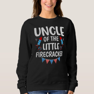 Uncle Of The Little Firecracker 4th Of July Family Sweatshirt