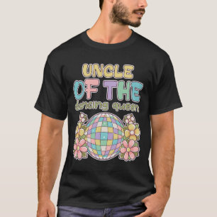 Uncle Of The Queen Dancing Retro 17th Birthday Fam T-Shirt