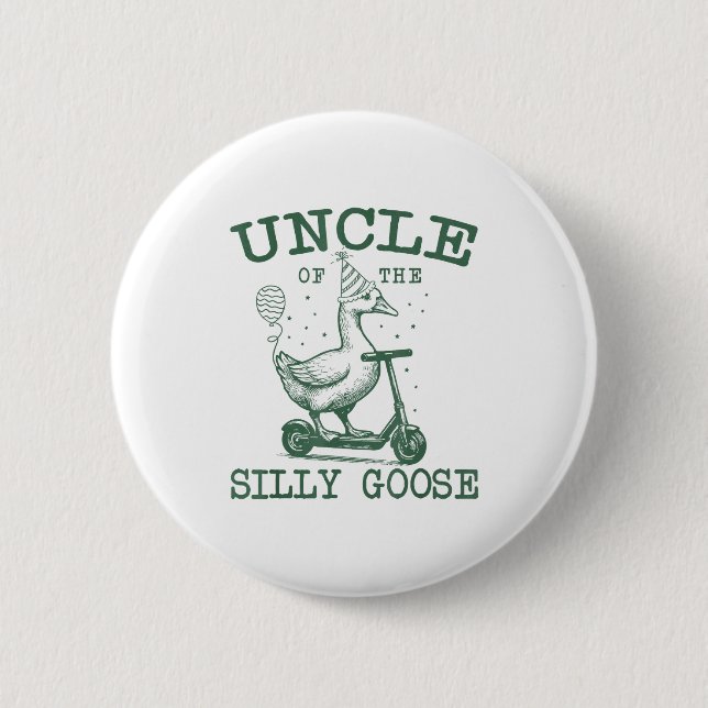 Uncle Of The Silly Goose First Birthday Family Mat 6 Cm Round Badge (Front)