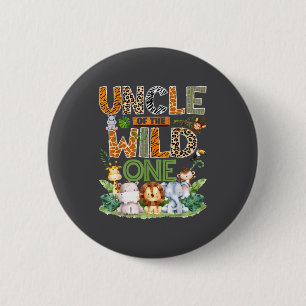 Uncle Of The Wild One Safari Jungle 1st Birthday B 6 Cm Round Badge
