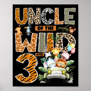 Uncle Of The Wild Three 3rd Birthday Boy Safari Poster