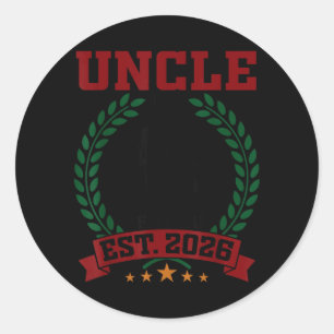 Uncle of The Year Est 2026 New Father Mother with Classic Round Sticker