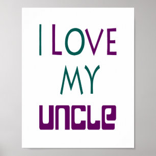 Uncle Poster (standard picture frame size)