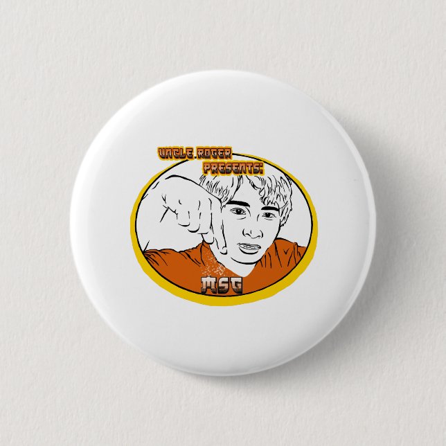 Uncle Roger Youtube Comedian MSG 6 Cm Round Badge (Front)