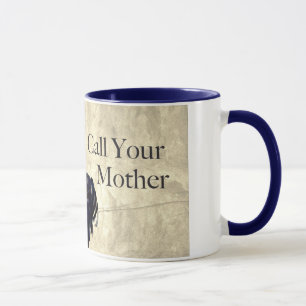 Uncle Sam "Call Your Mother" Mug