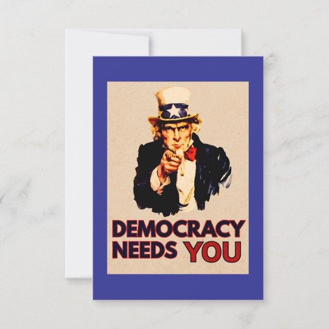 Uncle Sam 'Democracy Needs You'  (Front)