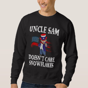 Uncle Sam Doesn't Care Snowflakes American Flag_3 Sweatshirt