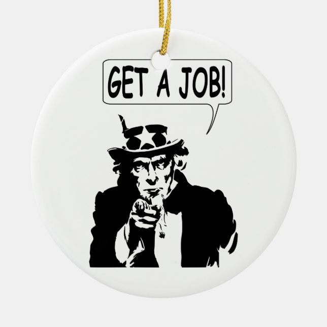 Uncle Sam Get A Job Large Version Ceramic Ornament (Front)