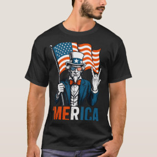 Uncle Sam Merica Rock Funny 4th of July American T-Shirt