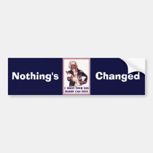 Uncle Sam Needs $$ Bumper Sticker