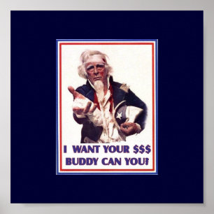 Uncle Sam Needs $$ Poster