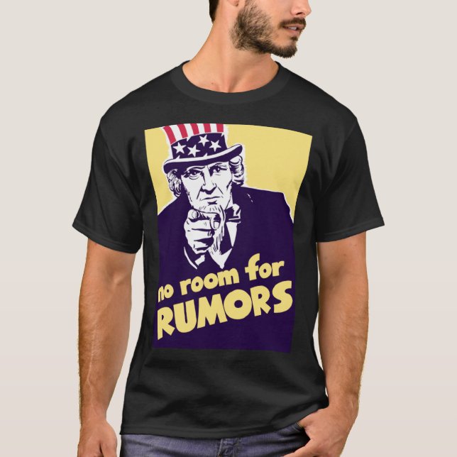 Uncle Sam  No Room For Rumours  Propaganda T-Shirt (Front)