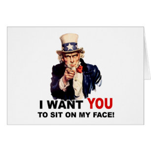 Uncle Sam WANT YOU SIT ON FACE