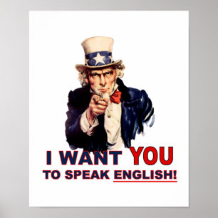 Uncle Sam WANT YOU speak english Poster