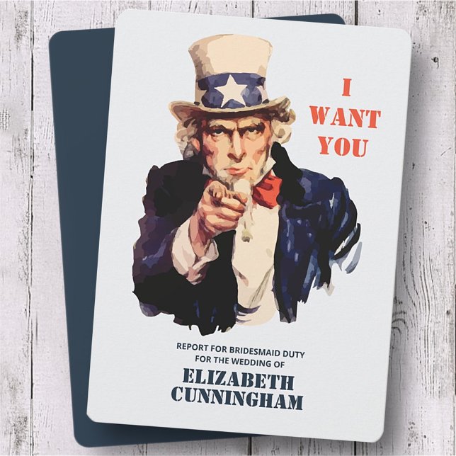 Uncle Sam Wants You For Bridesmaid Duty Invitation (Creator Uploaded)